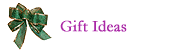 Gift Ideas