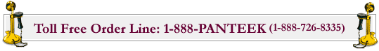 Toll Free Order Line: 1-888-PANTEEK (1-888-726-8335)